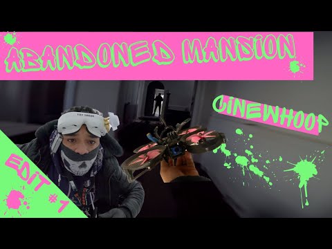 FPV Cinewhoop: Abandoned Mansion