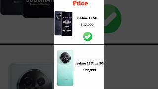 realme 13 Plus 5G vs realme 13 5G | Konsa phone lena chahiye | Full comperijon in short