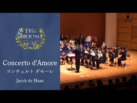 Concerto d'Amore／J.デ ハーン／The Brioso Brass