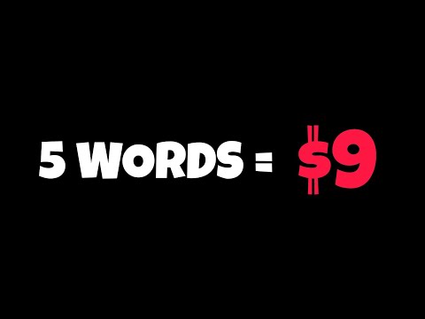 5 Words = $9 - Make Money Online