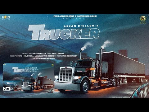 Trucker (Official Song) Arjan Dhillon | Preet Hundal | Latest Punjabi Song