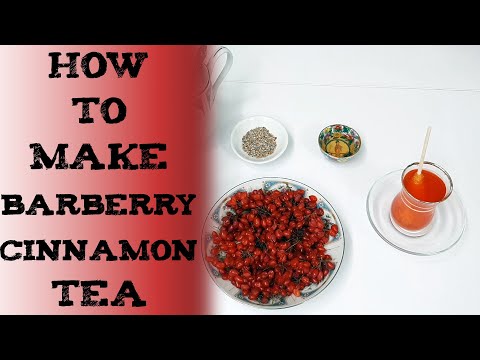 how to make barberry tea 小檗茶 बैरबैरिस चाय ज़ेरेश्का चाय Чай с барбарисом Té de Canela Berberitze Tee