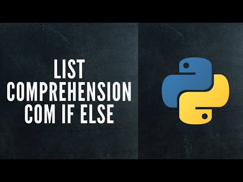 Dica de Python | Como incorporar condições IF ELSE em um List Comprehension