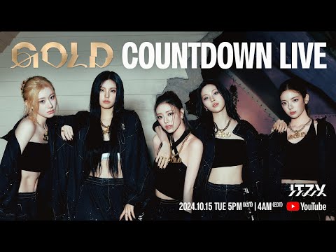 ITZY "GOLD" COUNTDOWN LIVE