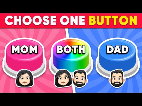 Choose One Button! 💙❤️ MOM or DAD or BOTH...?👩🧔👩‍❤️‍💋‍👨 Monkey Quiz