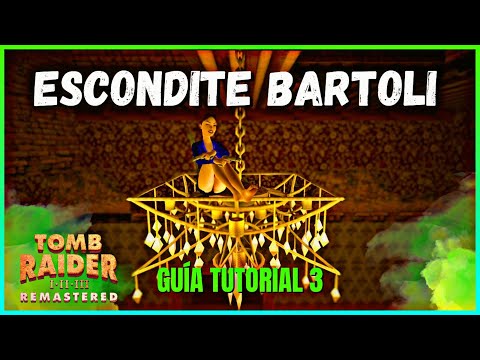 ¡GUÍA TOMB RAIDER 2 REMASTERED - EL ESCONDITE DE BARTOLI FÁCIL Y RÁPIDO - ESPAÑOL LATINO