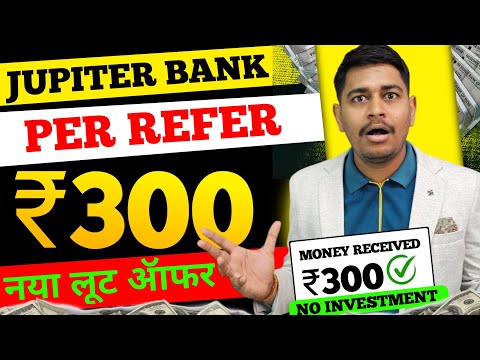 jupiter bank refer and earn | jupiter refer and earn | jupiter bank account opening refer and earn