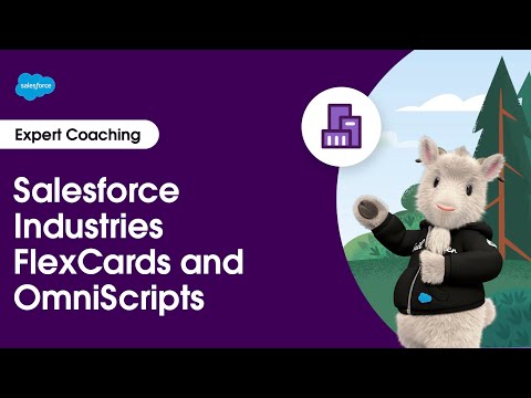 Salesforce Industries: FlexCards and OmniScripts | Expert Coaching