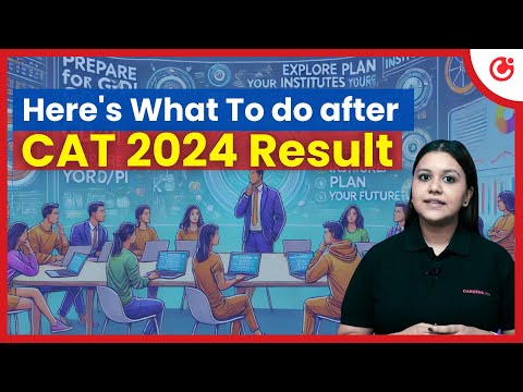 What after CAT 2024 Result | What's Next If Didn't Get Good Percentile, IIM Admission, Upcoming MBA