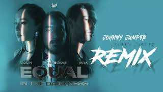 蔡依林 Jolin Tsai + Steve Aoki + MAX  - 都沒差 (Equal In The Darkness) Remix -  中文版