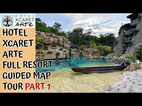 HOTEL XCARET ARTE FULL RESORT GUIDED MAP TOUR / PART 1