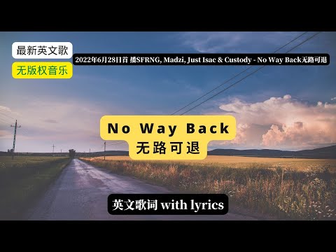 (with lyrics)SFRNG, Madzi, Just Isac & Custody - No Way Back [NCS Release]