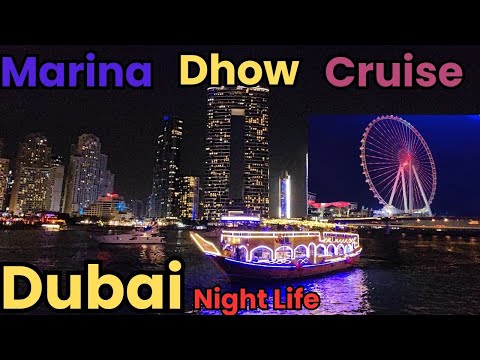 Marina Dhow Cruise Dubai | Marina Dhow Cruise Dinner Dubai| Tanoura dance show dubai|Dubai NightLife