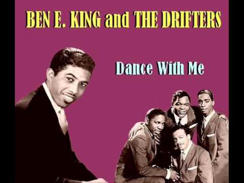 Ben E. King and The Drifters - Dance With Me