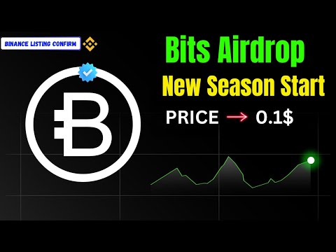 Bits Airdrop New Update | Bits Airdrop New Season Start | Bits Airdrop price & Withdraw |