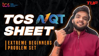 TCS-NQT Sheet | Extreme Beginners Problem Set | Work from Home Internship Opportunity 🔥