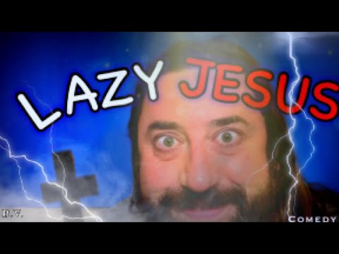 Lazy Jesus #comedy #funny #joking