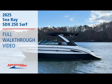 2025 Sea Ray SDX 250 Surf | MarineMax Lake Lanier