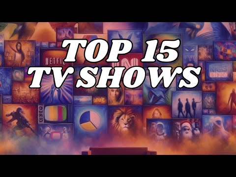 TOP 15 TV SHOWS  FT.  @parsoul