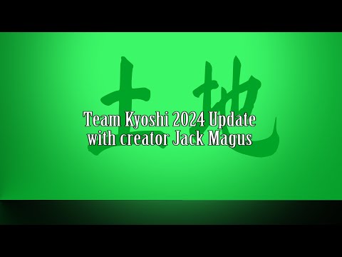 Team Kyoshi 2024 update - Episode 6 Rough Preview