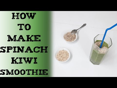 kiwi - spinach 菠菜沙冰 पालक कीवी स्मूदी Смузи со шпинатом и киви batido espinacas