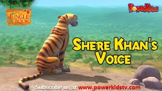 Shere Khan's Voice | English Stories । English Episodes | Jungle Book |    @THEJUNGLEBOOKOFFICIAL