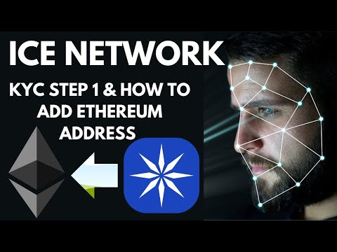 ICE NETWORK - STEP 1 KYC & HOW TO LINK ETHEREUM WALLET ADDRESS FOR PHASE 1 DISTRIBUTION