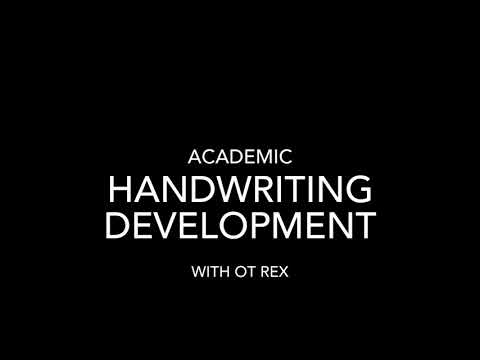 OT Rex - Academic Handwriting Development Milestones