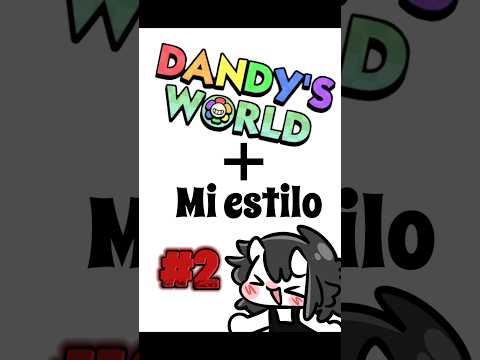 ❤💜dandys-world💙💛 #art #chibi #edit #animechibi #animation #dandysworld