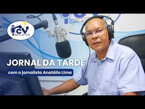 Jornal da Tarde RCV com jornalista Anatólio Lima - 6 Janeiro de 2025