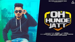 Oh Hunde Jatt (Official Video) : Jattmind | Punjabi Song