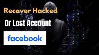 Hacked Facebook account recovery