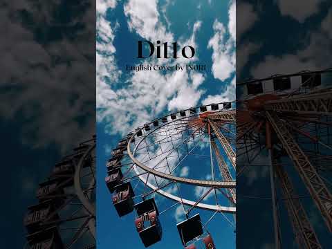 【English Cover】"Ditto" / NewJeans (뉴진스)【IN0RI】