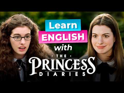 Learn English with Disney's THE PRINCESS DIARIES