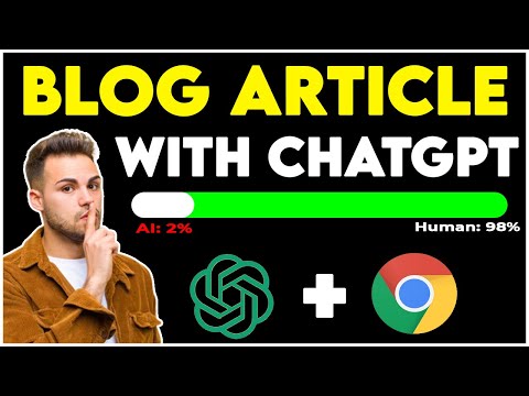 How To Use ChatGPT for Blog Article Writing - 100% Human Generated