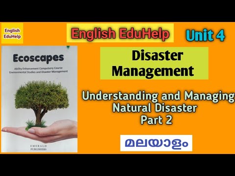 Understanding and Managing Natural Disaster - Part 2 | Ecoscapes | Malayalam| English EduHelp