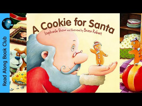 A Cookie For Santa 🎅 Read Along to this funny CHRISTMAS story