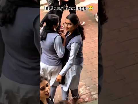 Last day in college 😌 🥲 college couple's see 🙈 #collegelife  #youtubeshorts  #viralvideo  #shots