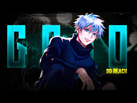 Gojo So Reach - Gojo Satoru So Reach | Ft. Gojo Edit | Ft. Gojo Satoru So Reach Edit #Gojo