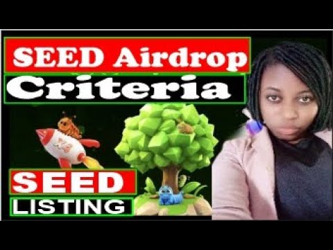 SEED Airdrop Criteria | SEED Listing Update #seedairdrop #seed