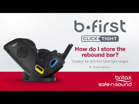 Britax Safe-n-Sound b-first ClickTight: How do I store the rebound bar?