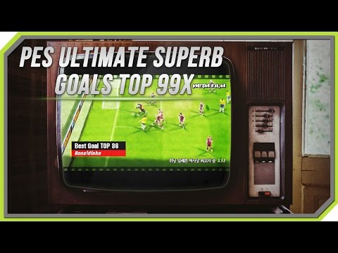 PES6 Ultimate Superb Goals Compilation TOP 99X