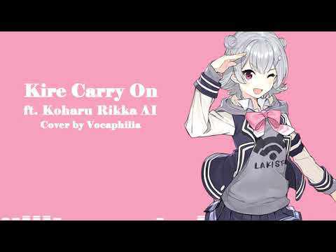 Koharu Rikka AI - Kire Carry On (Synth V Cover)