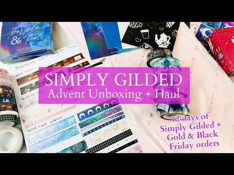 Simply Gilded Haul + Advent Unboxing | My Simply Gilded Collection & last 3 orders of the year!