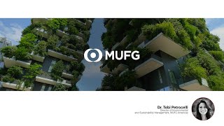 The Pursuit of Sustainability with MUFG