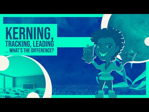 Kerning, Tracking, and Leading ... What's the difference?