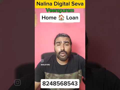 #homeloan #Nalinadigitalseva #esevai #loan #property #propertyloan  #businessloan #morai #veerapuram