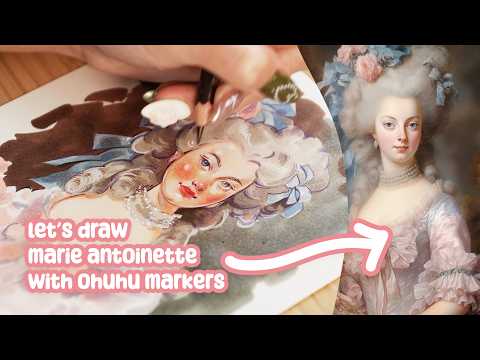 Drawing Marie Antoinette ✦ Ohuhu Alcohol Marker drawing