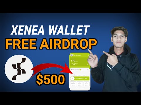 Xenea Wallet Free Airdrop Full Guide ll Xenea Wallet Same Like Over Wallet Airdrop 😯