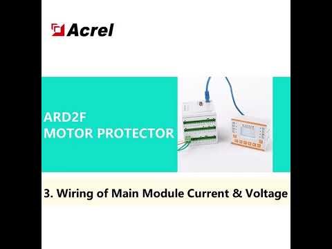 Acrel Electric | ARD2F Motor Protector—Wiring of Main Module Current & Voltage